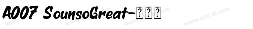 A007 SounsoGreat字体转换